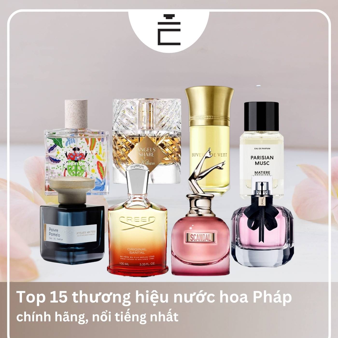 Top thương hiệu nước hoa Pháp nổi tiếng