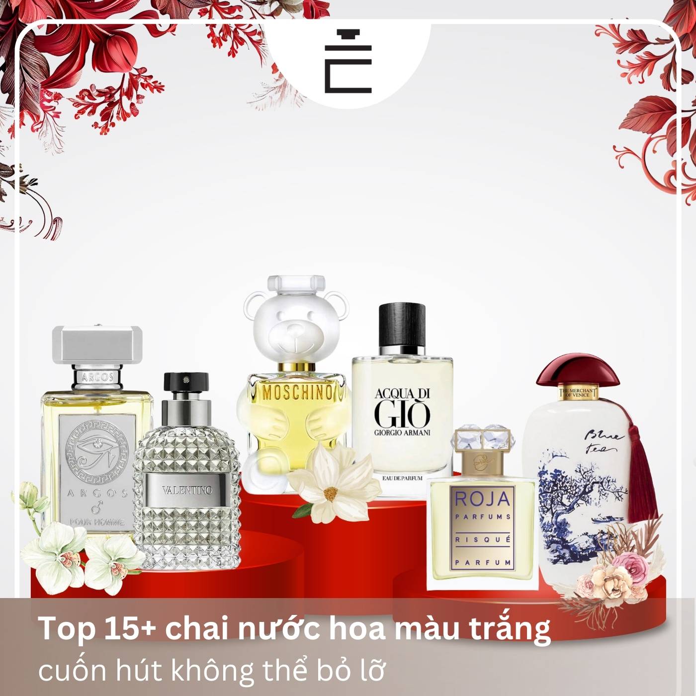 Top 15 chai nước hoa màu trắng cuốn hút