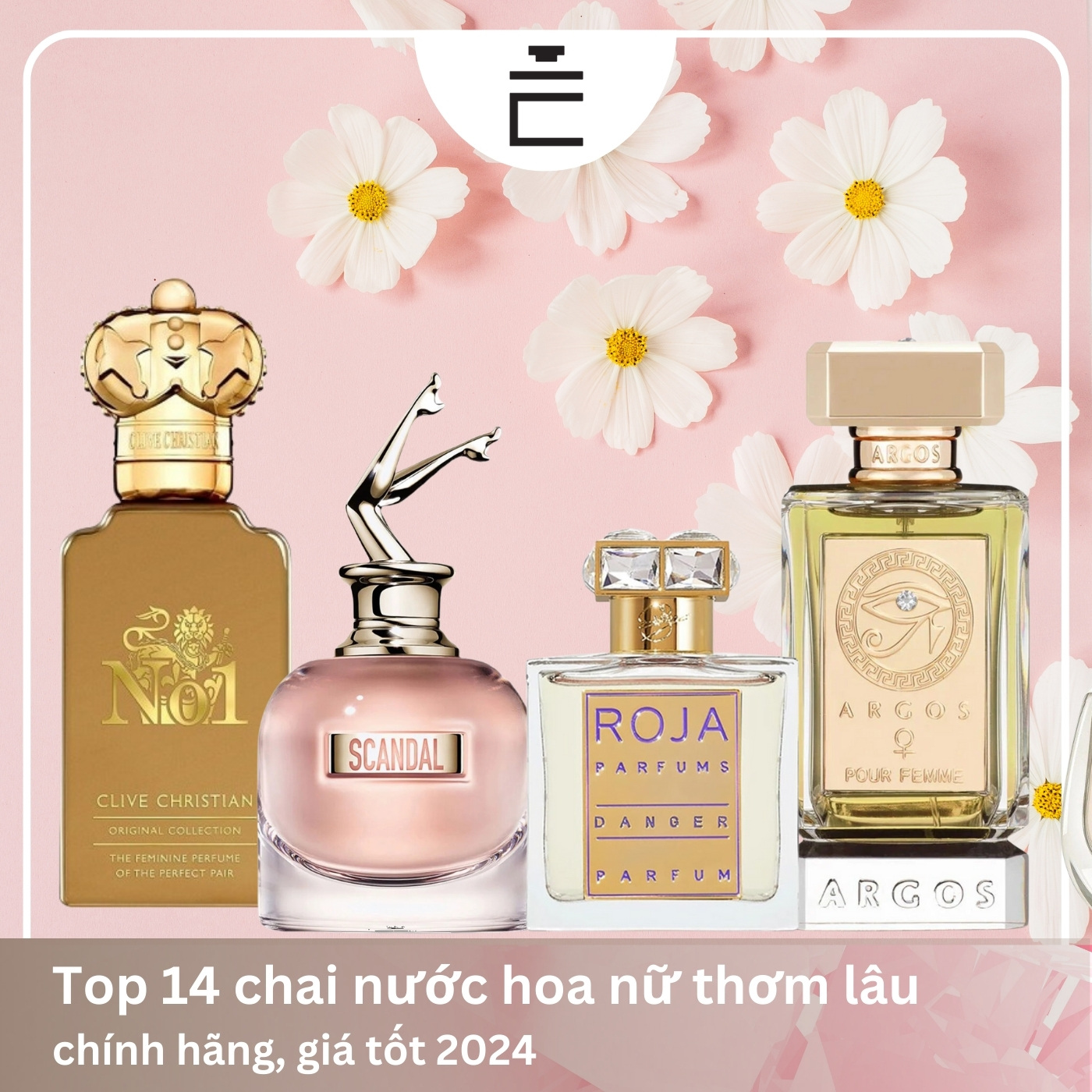 Các chai nước hoa nữ thơm lâu